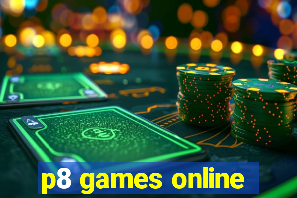 p8 games online